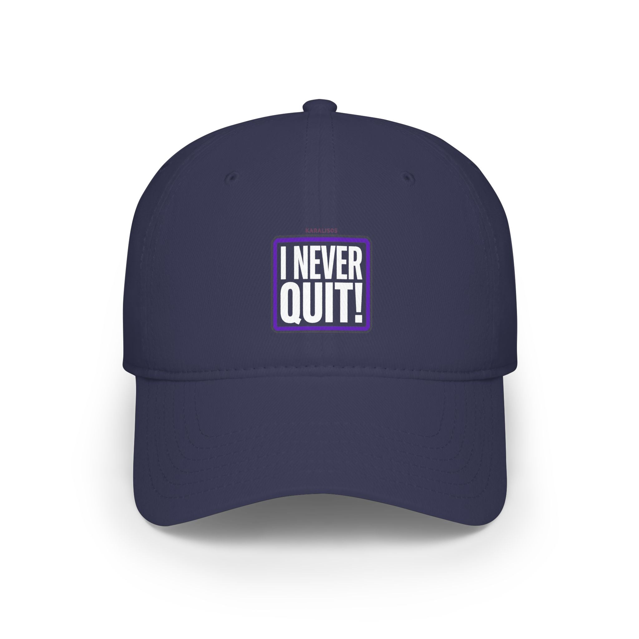 I Never Quit Cap — Motivational Low Profile Baseball Hat