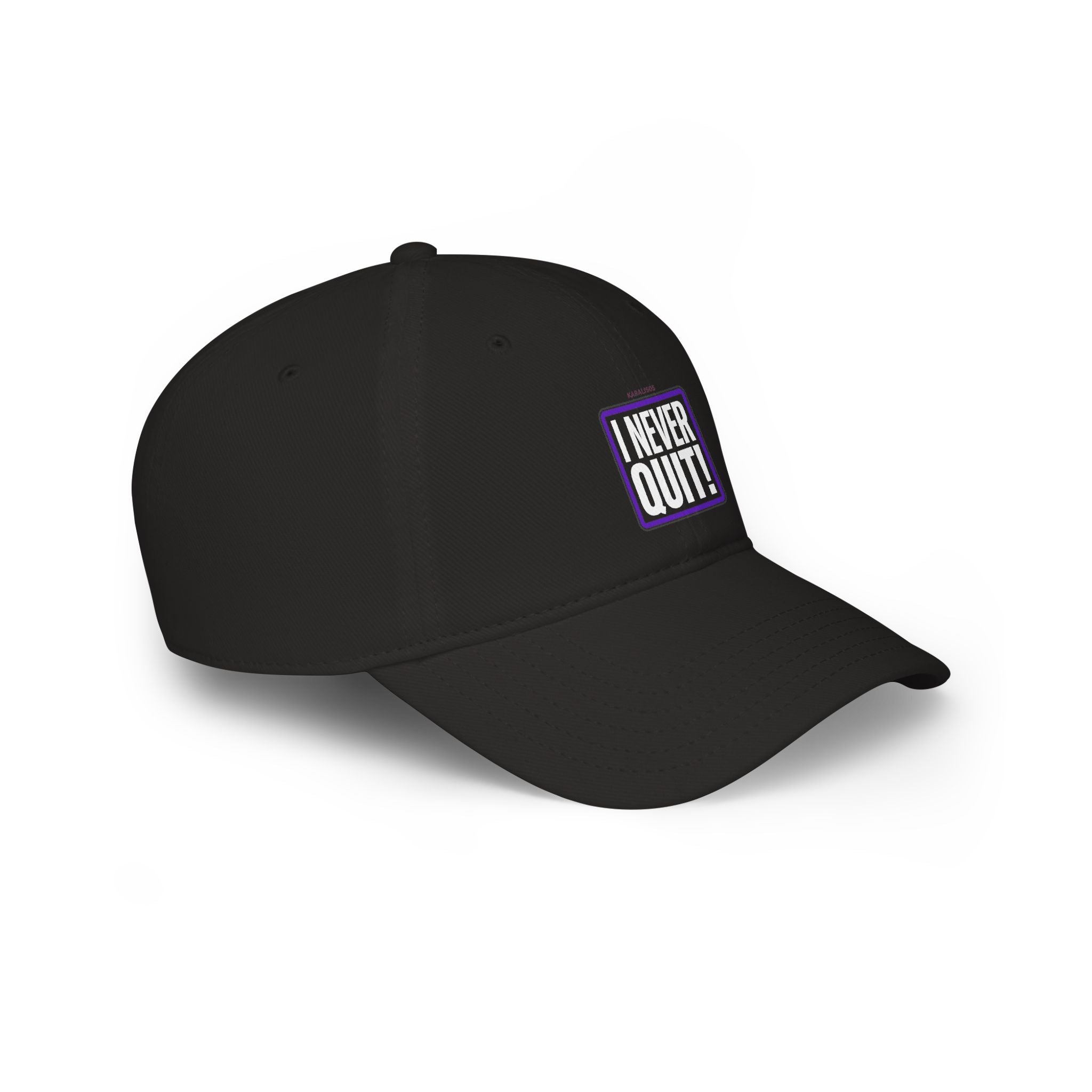 I Never Quit Cap — Motivational Low Profile Baseball Hat