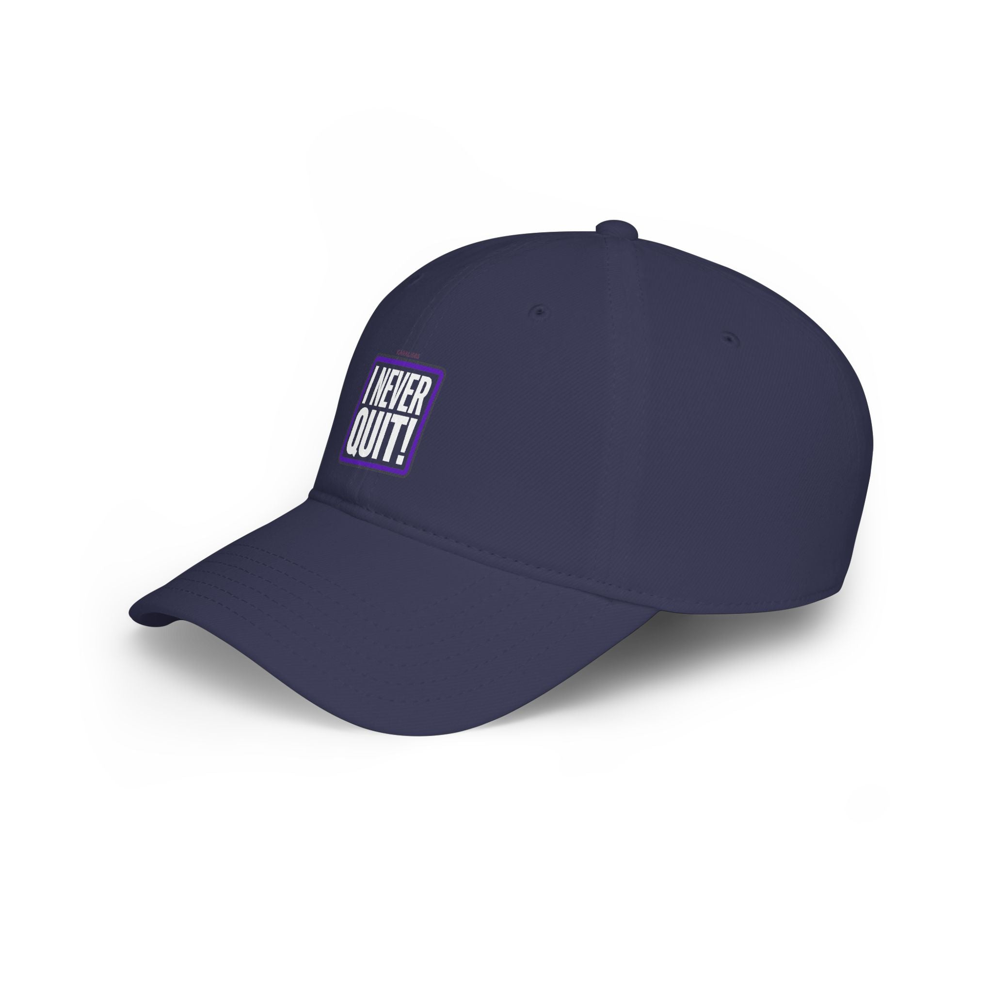 I Never Quit Cap — Motivational Low Profile Baseball Hat