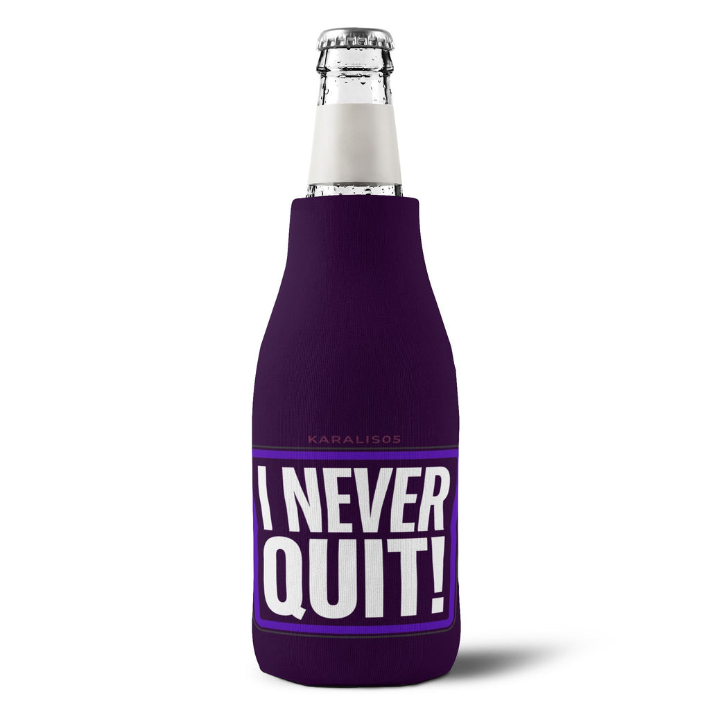 Bottle Cooler — “I Never Quit!” Zip-Up Can/Bottle Koozie