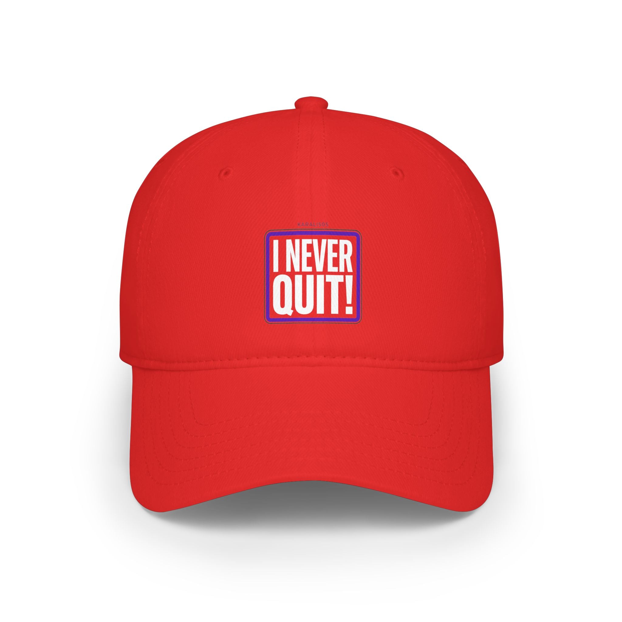 I Never Quit Cap — Motivational Low Profile Baseball Hat
